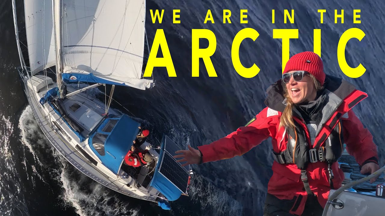 Crossing the Arctic Circle - Sailing Florence Ep.211