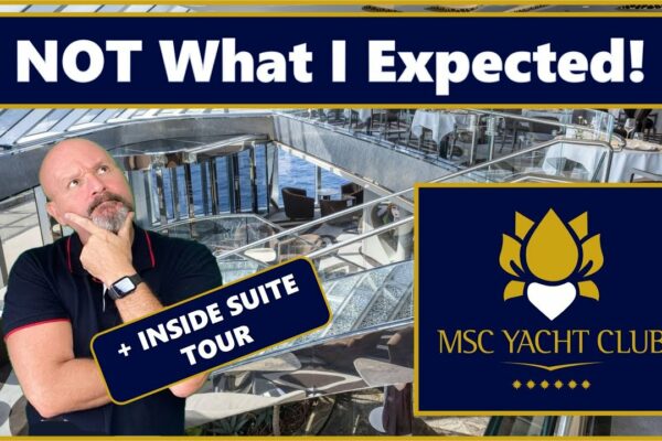 MSC Yacht Club îmi va schimba părerea despre croazierele MSC? Recenzie completă pe MSC Seascape! #mscyachtClub