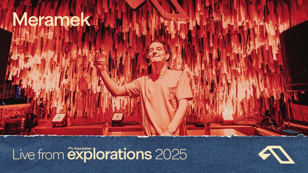 Meramek la Yacht Club | Explorații Anjunadeep 2025