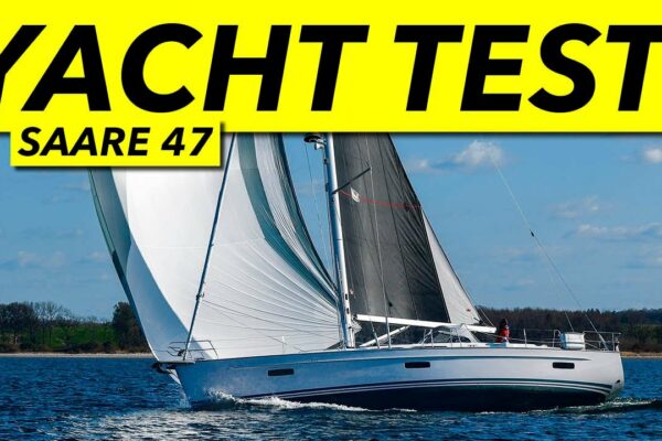 Un lucru propriu -zis, te duce oriunde Cruiser | Saare 47 Recenzie | Yachting lunar
