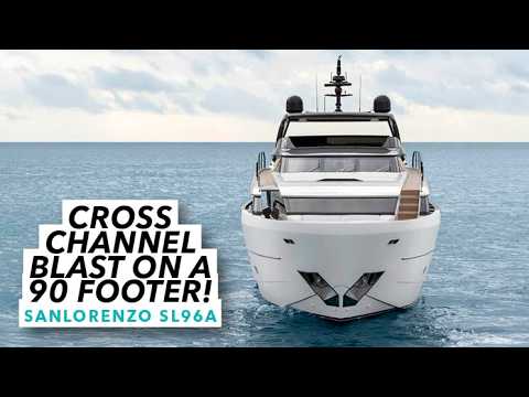 BLAST CRUZELOR | Sanlorenzo SL96A Test SEA | Barca cu motor și yachting
