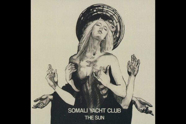 Somali Yacht Club - The Sun (album complet)