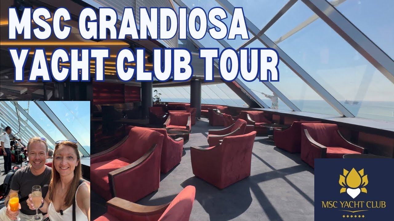 MSc Grandiosa | Yacht Club Tour & Review | Iunie 2025