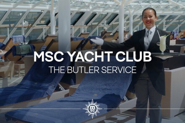 Ghidul dvs. pentru MSC Yacht Club - The Butler Service