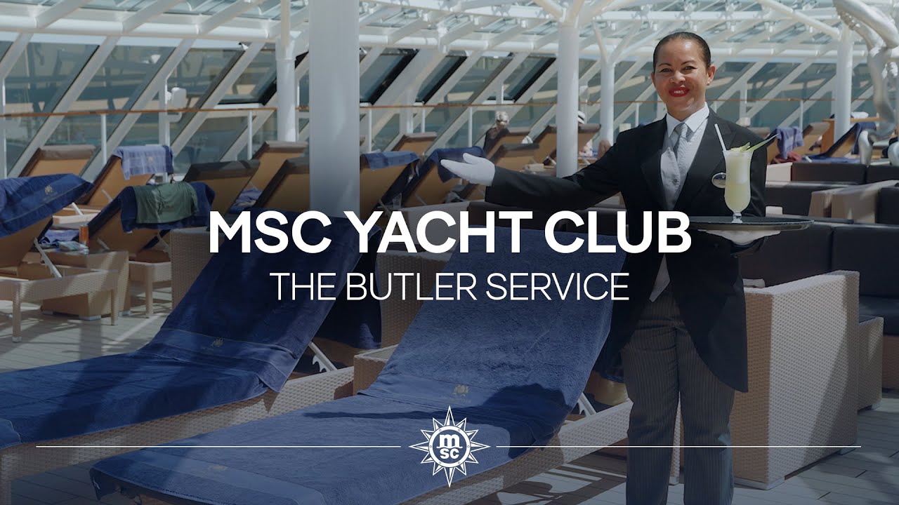 Ghidul dvs. pentru MSC Yacht Club - The Butler Service