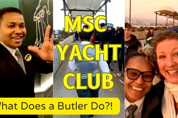 MSC Yacht Club Butlers: Toate beneficiile explicate! Informații despre croazieră