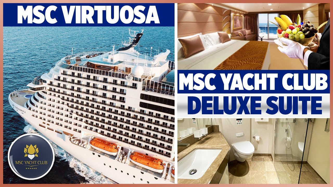 MSC Cruises | MSC Virtuosa Yacht Club Deluxe Suite Tour
