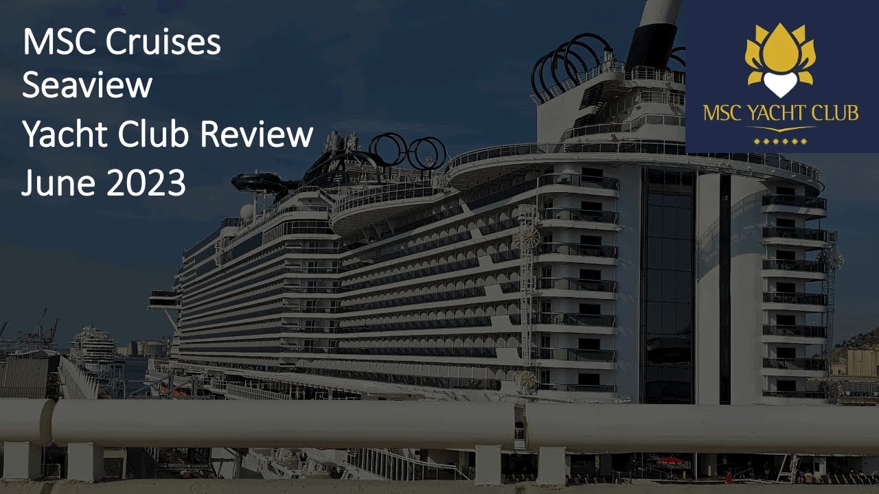 Yacht Club Tour & Review | MSC Seaview | Iunie 2023