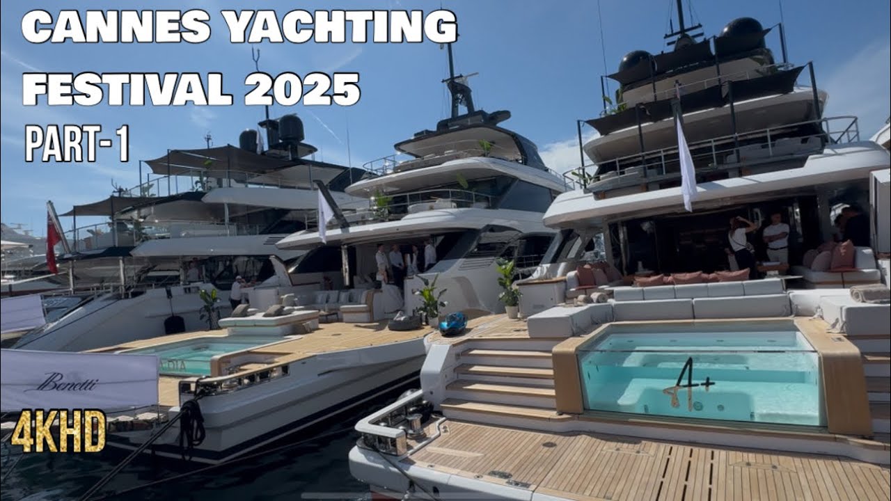 Festivalul de Yachting Cannes 2025 - Tur Walk Plus Vizitați în interiorul 2 dintre cele mai recente oferte (partea 1)