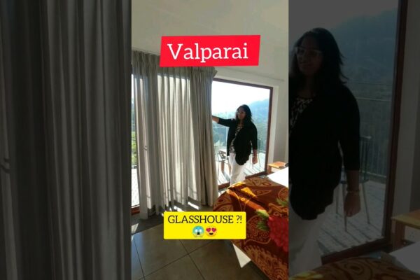 Walbara Glass House 😍 Wintel Wild #Travel #Resort #Valparai #Coimbatore #ValParaiTourism