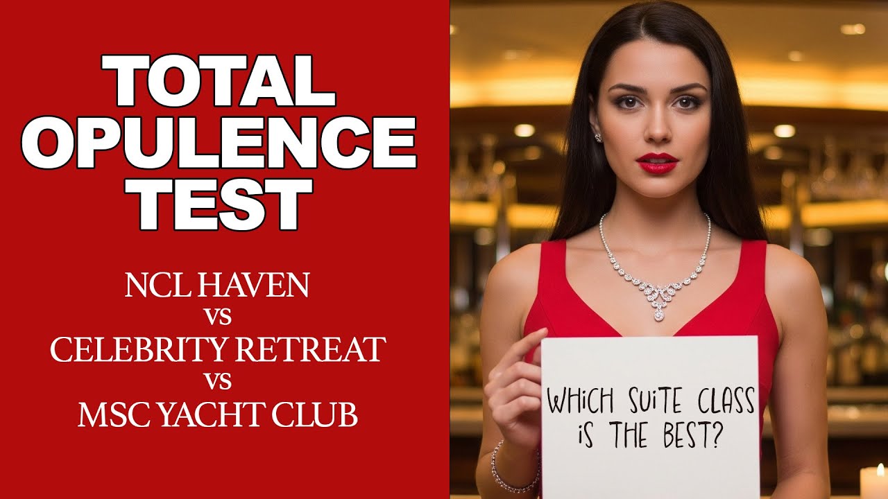 MSC Yacht Club vs Celebrity Retreat vs NCL Haven | Care clasă de suită este cea mai bună?