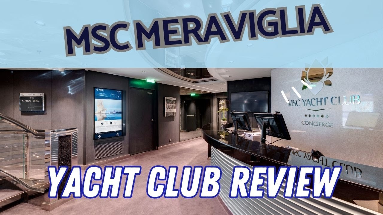 MSC Meraviglia - Yacht Club Review - Merită? - #mscyachtclub #msccruises #mscmeraviglia
