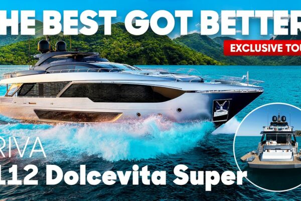 Cel mai frumos iaht de 100 de picioare vreodată? Riva 112 Dolcevita Super - Tur & Review