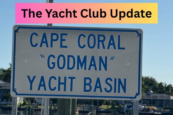 Actualizare și tur al Yacht Club din Cape Coral