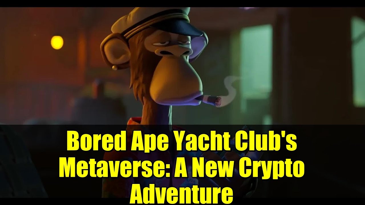 Metaverse de la Bored Ape Yacht Club: O nouă aventură cripto