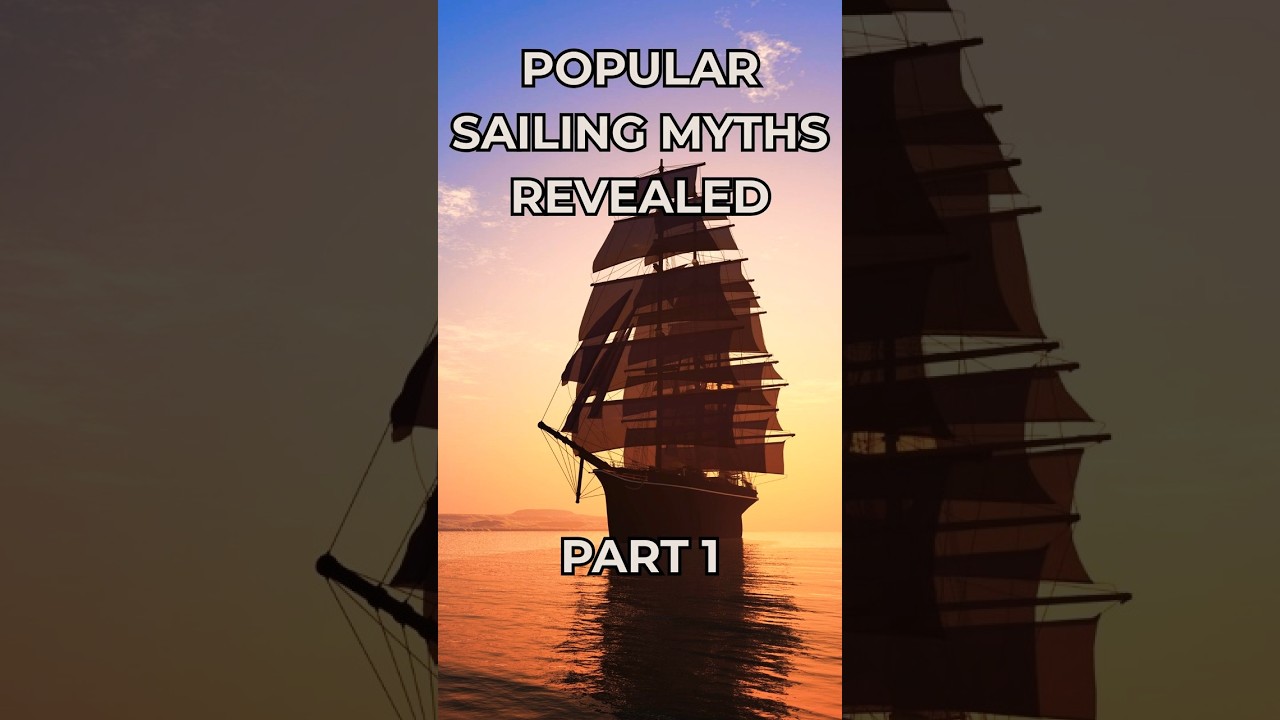 SAILING MITS PARTEA 1 #mituri #navigație #superstiție