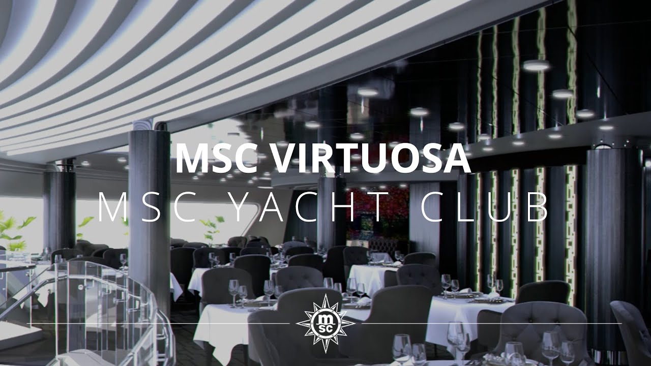 MSC Virtuosa - MSC Yacht Club