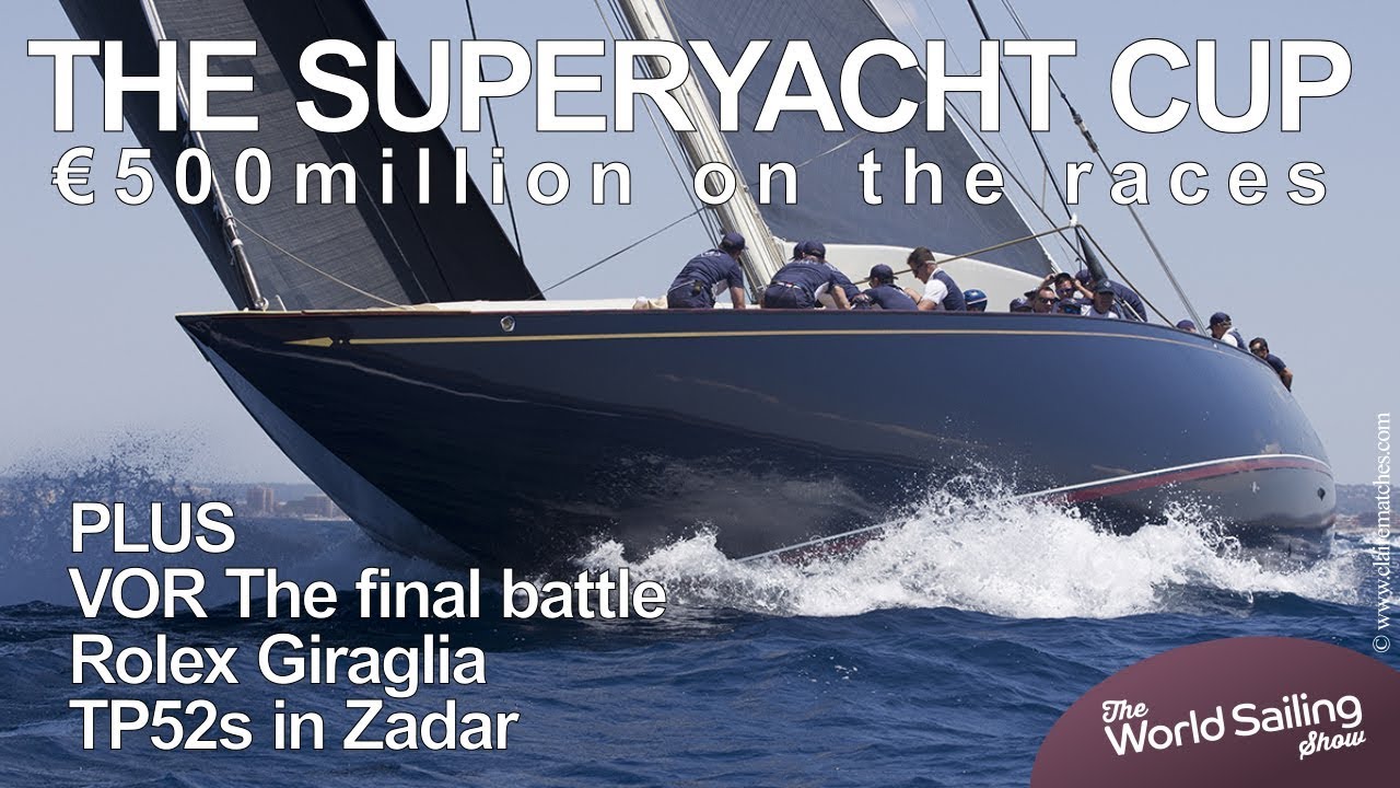 The World Sailing Show - august 2018