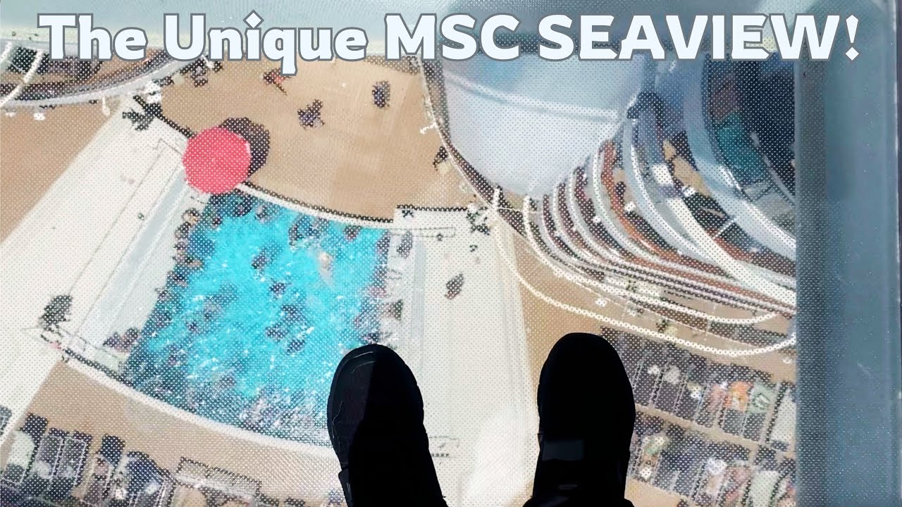 Tur actualizat MSC SEAVIEW complet al navei, inclusiv cabina Yacht Club, zona YC și Aurea TOP19! DUPĂ DOC USCAT