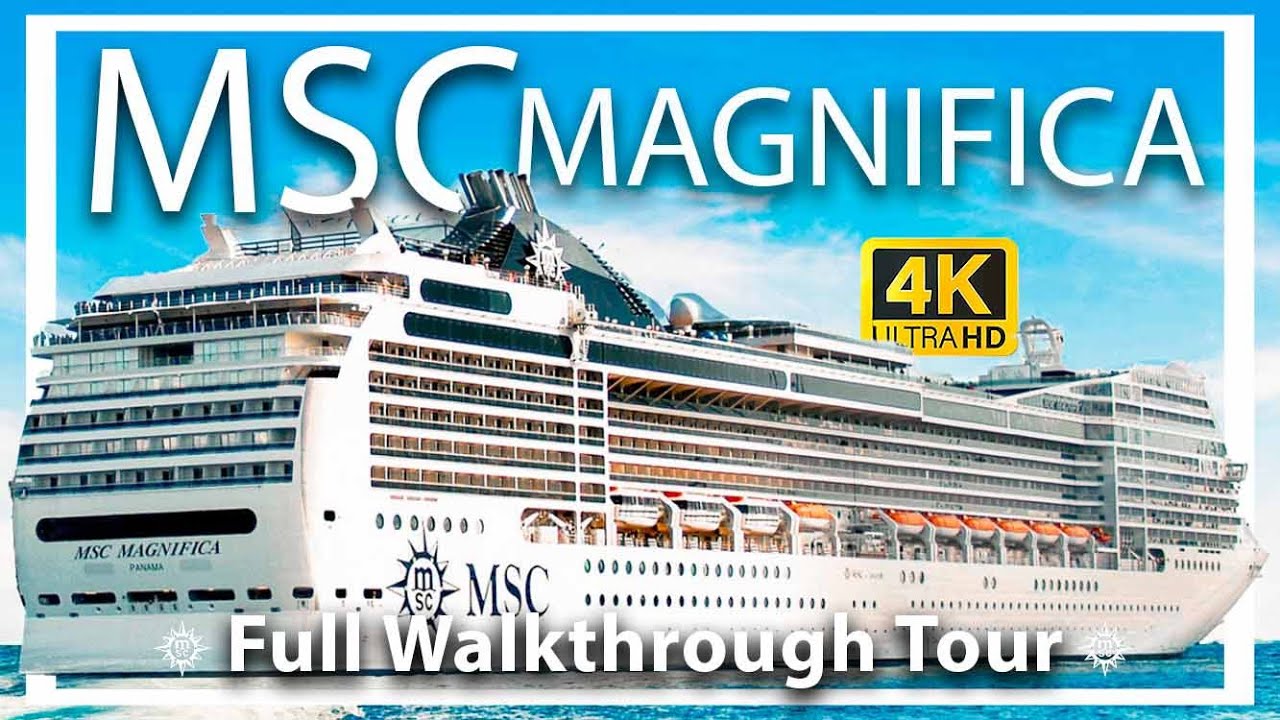 Msc Magnifica | Tur complet și recenzie | Toate zonele publice și Yacht Club | 4k Ultra