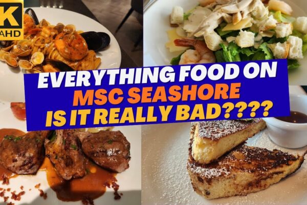 TOTUL Mâncare pe MSC SEASHORE | MDR | YACHT CLUB | Bufete| Toate locațiile explorate