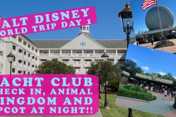 Walt Disney World: Ziua 1: Înregistrarea la Yacht Club → Regatul Animalelor → Întoarcerea acasă → EPCOT!