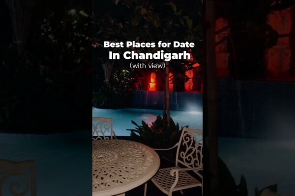 Cele mai bune locuri romantice pentru o întâlnire perfectă în Chandigarh #viralshort #trendingshorts #romanticdate
