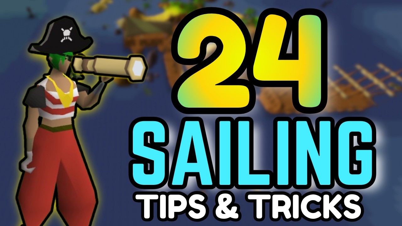 24 Sfaturi și trucuri SAILING - [OSRS] Ghid de navigație