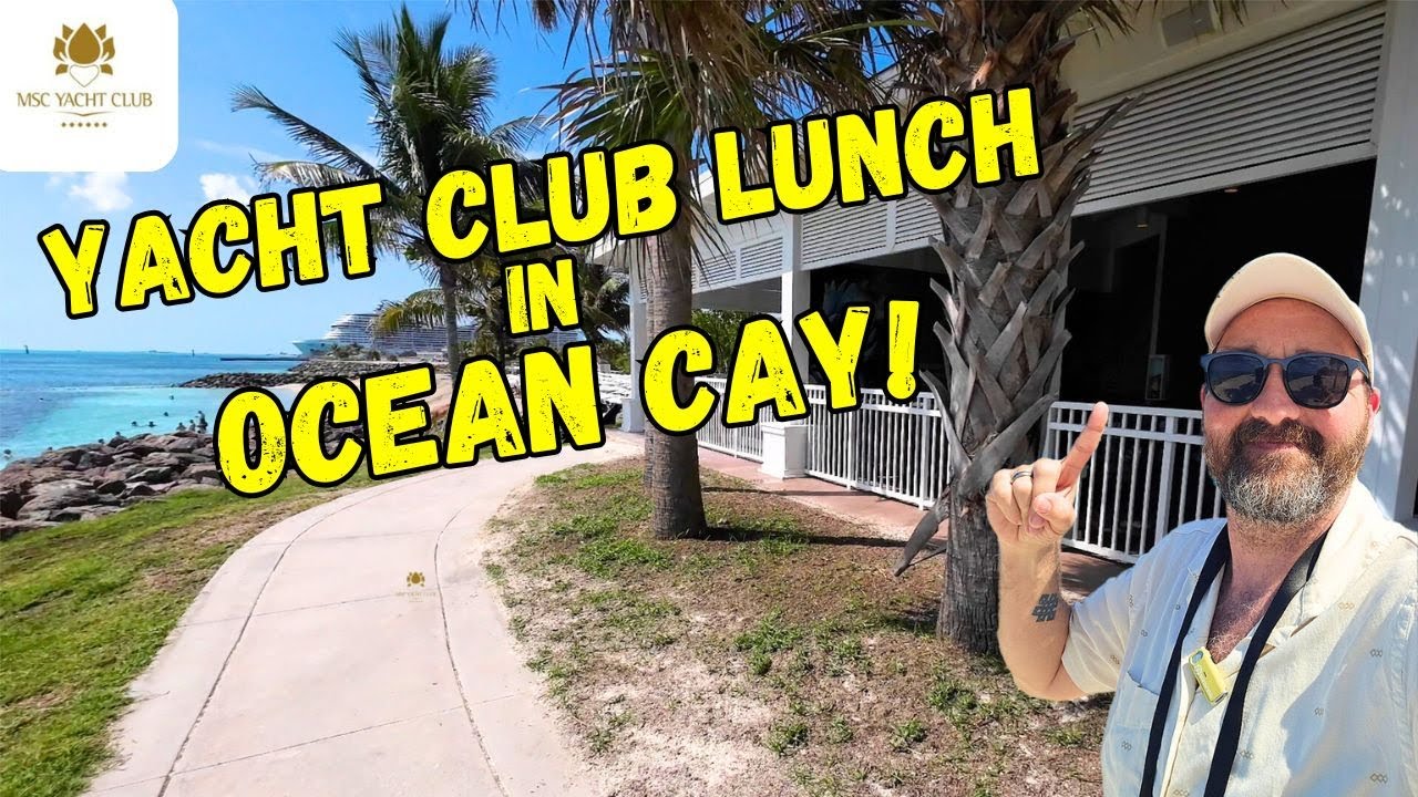 Un prânz la Yacht Club la MSC Ocean Cay