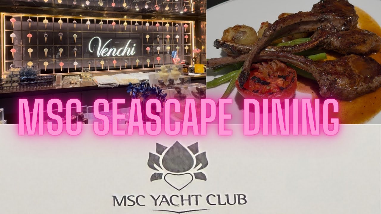 Tur cu mâncare MSC Seascape Yacht Club și opțiuni principale pentru bufet 2025 #mscseascape