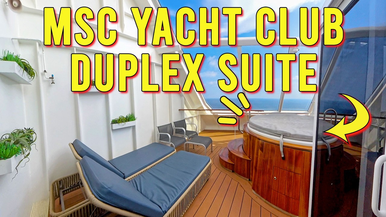 MSC Euribia Yacht Club Duplex Suite 12005 - Este aceasta cea mai tare suită de croazieră vreodată?