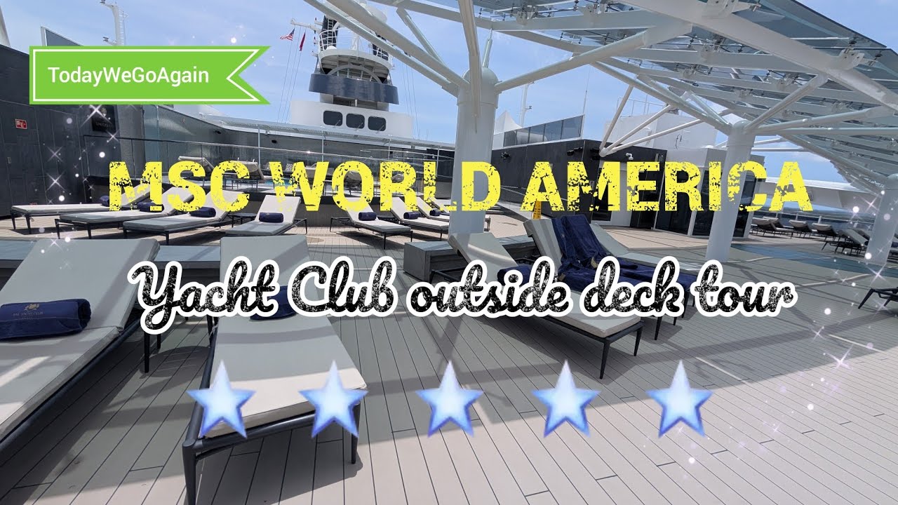 Tur MSC World America Yacht Club în afara punții