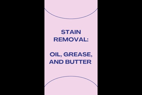 Un ghid de curățătorie chimică pentru îndepărtarea unei pete de GRASE - Cum să îndepărtați o petă de grăsime sau ulei