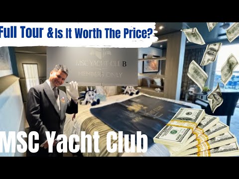 SUPLIMENTARE DE 1000 de dolari: MSC YACHT CLUB merită splurge? (Majordom, piscină privată, tur de lux)