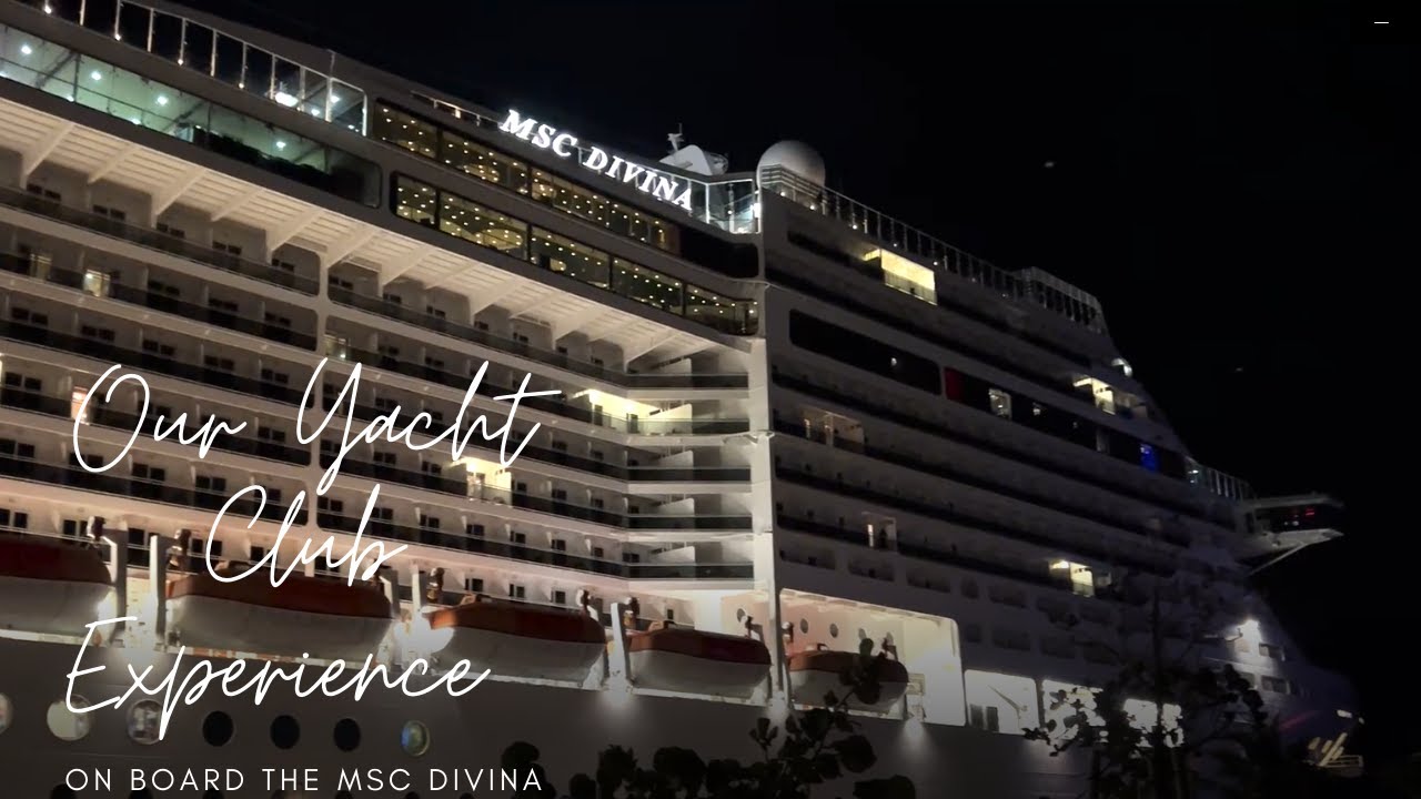 Experiența noastră la Yacht Club la bordul MSC Divina