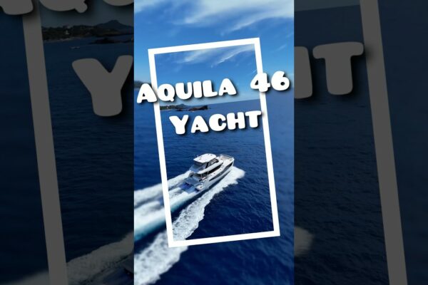 Aquila 46 Yacht Powercat | Teaser de recenzie a bărcii | Lumea Multicoca