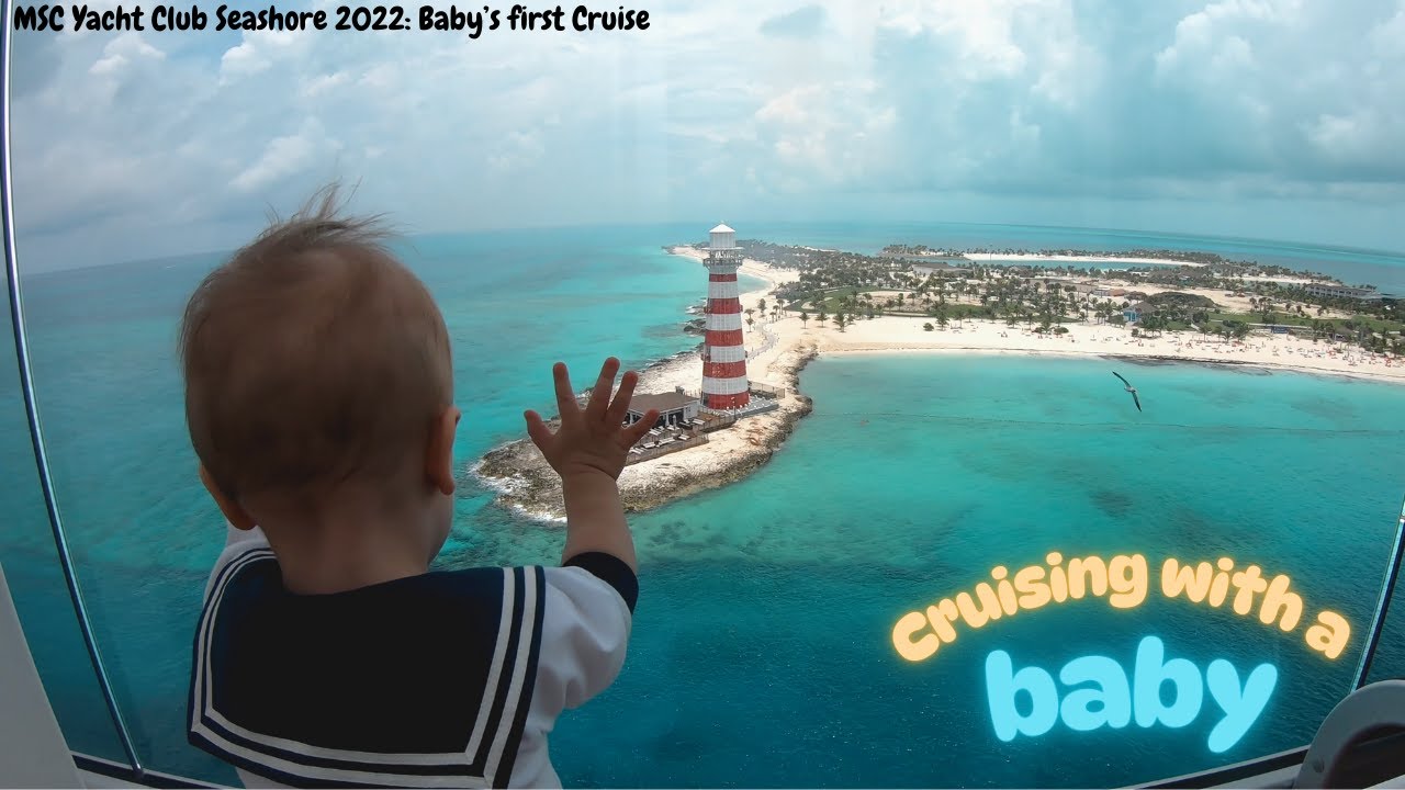 Croazieră cu un copil de 1 an: MSC Yacht Club Seashore 2022