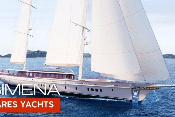 Tur de iaht SIMENA - 45,9 milioane EUR 203ft Sailing Superyacht | 2025 Ares Yachts Ketch Review