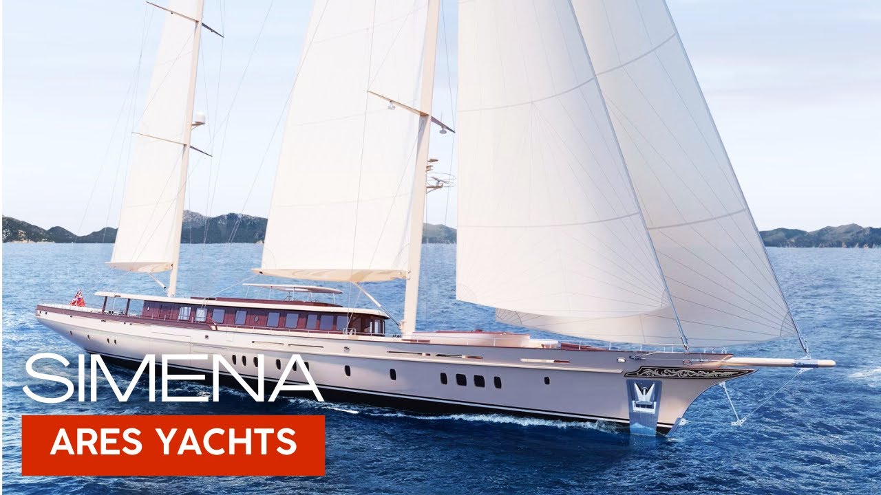 Tur de iaht SIMENA - 45,9 milioane EUR 203ft Sailing Superyacht | 2025 Ares Yachts Ketch Review
