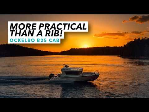Mai practic decât un RIB! | Ockelbo B25 Cab sea trial | Barcă cu motor și iahting