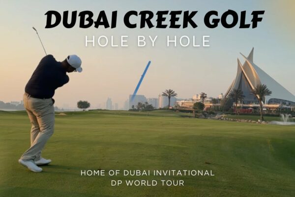 DUBAI CREEK GOLF „GAURA CU GARA”