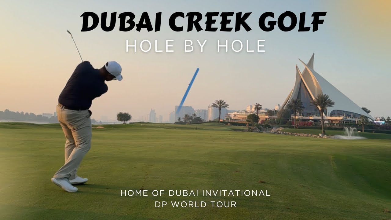 DUBAI CREEK GOLF „GAURA CU GARA”