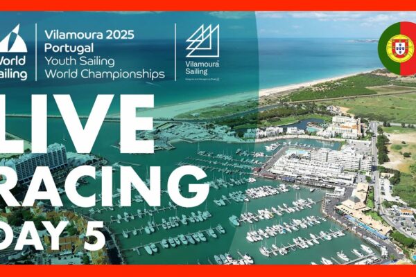 LIVE RACING | Ziua 5 Campionatele Mondiale de navigație pentru tineret 2025 | Vilamoura, Portugalia