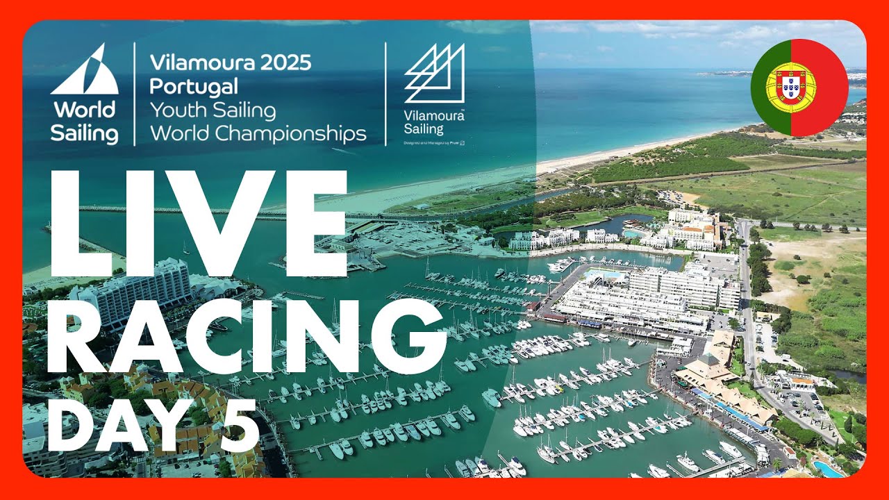 LIVE RACING | Ziua 5 Campionatele Mondiale de navigație pentru tineret 2025 | Vilamoura, Portugalia