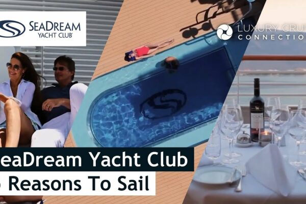 SeaDream Yacht Club | 5 motive pentru a naviga