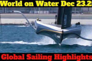 World on Water Dece 23.25 Cupa Americii, 18 Footer Jousting, Stars, Swans, Yachting NZ mai mult