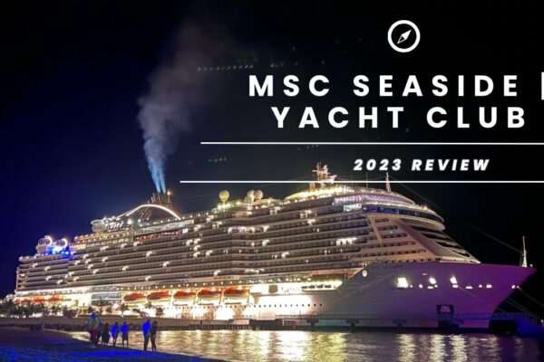 MSC Seaside Yacht Club Review 2023