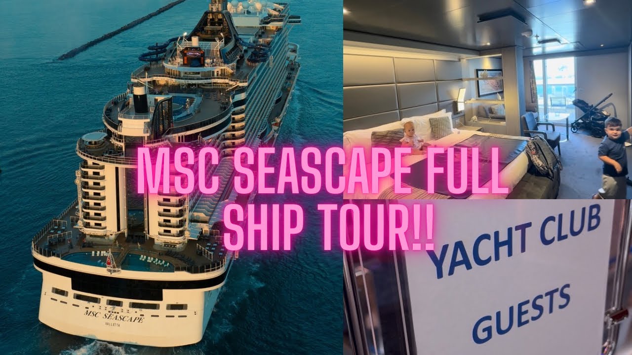 3 nopți MSC Seascape Yacht Club Experience 2025 și toată distracția!! #croazieră #msc #2025
