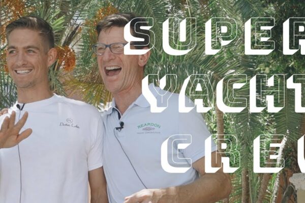 Lucrul pe un Super Yacht - Cum este? Ce facem? Cum să încep? | Ediția tipului
