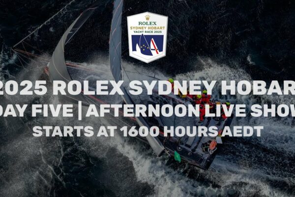 2025 Rolex Sydney Hobart Yacht Race | Actualizare cursă (30 decembrie după-amiaza)